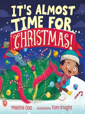 cover image of It's Almost Time for. . . Christmas!